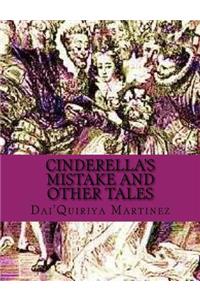 Cinderella's Mistake and other Tales