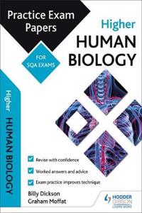 Higher Human Biology: Practice Papers for SQA Exams