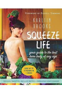 Squeeze Life