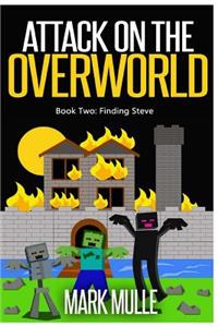 Attack on the Overworld, Book Two