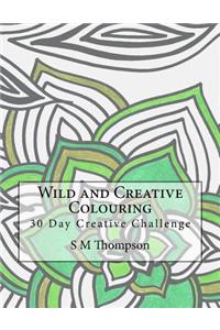 Wild and Creative Colouring