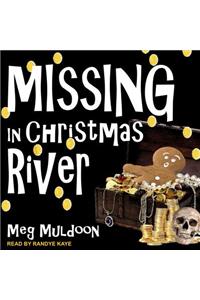 Missing in Christmas River: A Christmas Cozy Mystery