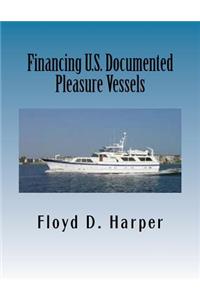 Financing U.S. Documented Pleasure Vessels