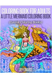Coloring Book for Adults A Little Mermaid Coloring Book