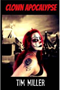 Clown Apocalypse