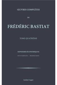 Oeuvres completes de Frederic Bastiat - tome 4