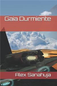 Gaia Durmiente