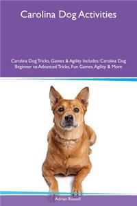 Carolina Dog Activities Carolina Dog Tricks, Games & Agility Includes