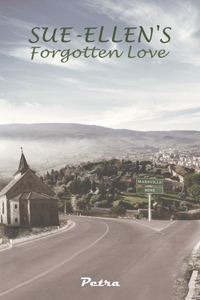 Sue-Ellen's Forgotten Love