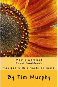Mom's Comfort Food Cookbook