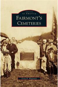 Fairmont's Cemeteries