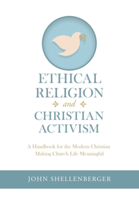 Ethical Religion and Christian Activism