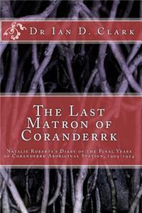 Last Matron of Coranderrk