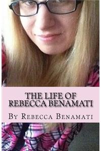 The Life of Rebecca Benamati