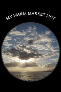 My Warm Market List