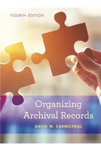 Organizing Archival Records