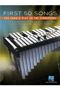 First 50 Songs You Should Play on Vibraphone