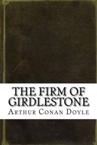 The Firm of Girdlestone