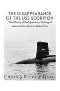 The Disappearance of the USS Scorpion
