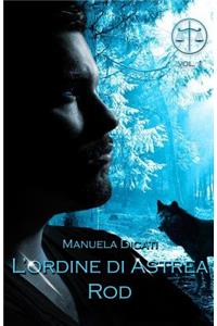 L'Ordine Di Astrea - Rod