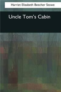 Uncle Tom's Cabin