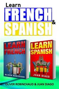 Learn Spanish & Learn French: A Fast and Easy Guide for Beginners to Learn Conversational Spanish