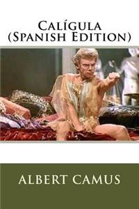 Calígula (Spanish Edition)