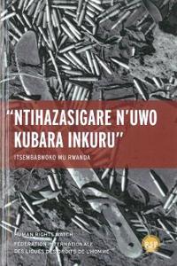 Nihazasigare N'uwo Kubara Inkuru/ Leave None To Tell The Story