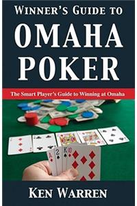Winner's Guide to Omaha Poker