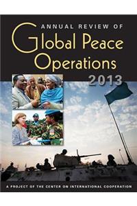 Annual Review of Global Peace Operations 2013