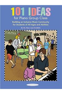 101 Ideas for Piano Group Class