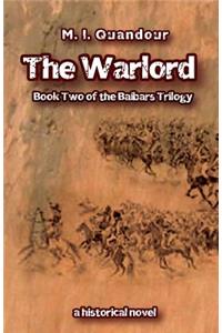 The Warlord: Book Two of the Baibars Saga