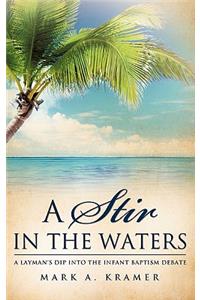 A Stir in the Waters