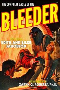 Complete Cases of The Bleeder