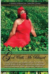 God Calls Me Blessed