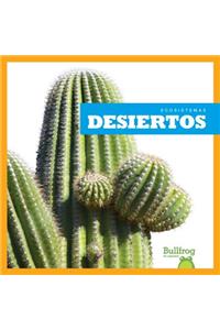 Desiertos (Deserts)