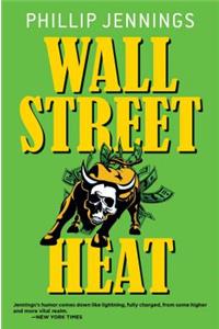 Wall Street Heat