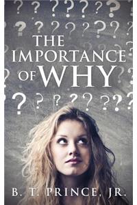 Importance of Why