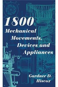 1800 Mechanical Movements, Devices and Appliances (Dover Science Books) Enlarged 16th Edition