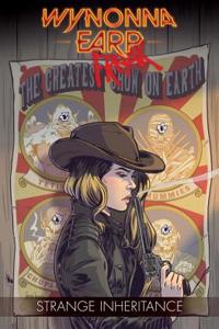 Wynonna Earp Strange Inheritance