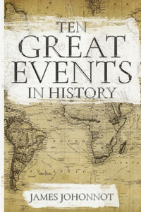 Ten Great Events in History