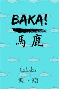 Baka! Calendar 2020 - 2021