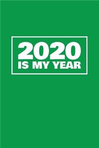 2020 Is My Year