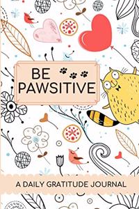 Be Pawsitive