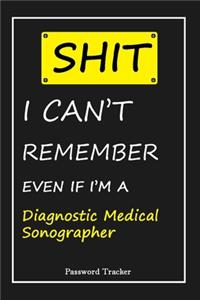 SHIT! I Can't Remember EVEN IF I'M A Diagnostic Medical Sonographer