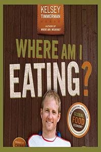 Where Am I Eating? an Adventure Through the Global Food Economy Lib/E