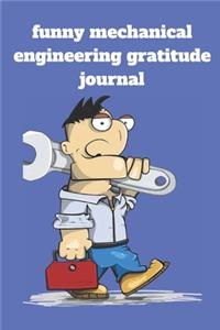 Funny mechanical engineering gratitude journal