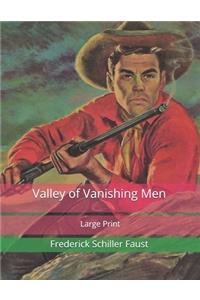 Valley of Vanishing Men