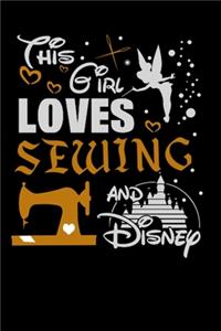 This girl loves sewing and Disney