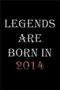 Legends Are Born In 2014 Notebook